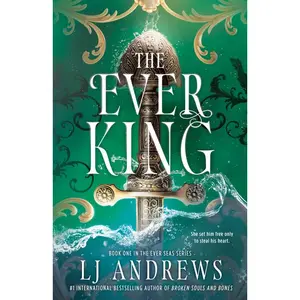 The Ever King -- Lj Andrews - Paperback