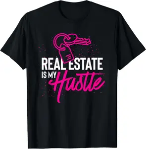 Real Estate Is My Hustle Investor Funny Real Estate Agent T-Shirt Cotton Fabric