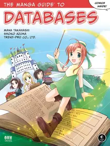 USED-The Manga Guide to Databases by Takahashi, Mana (Paperback)