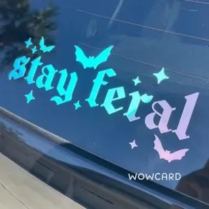 Stay Feral Waterproof Vinyl Car Bumper Sticker - Cute Holographic Design