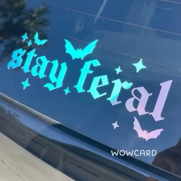 Stay Feral Waterproof Vinyl Car Bumper Sticker - Cute Holographic Design
