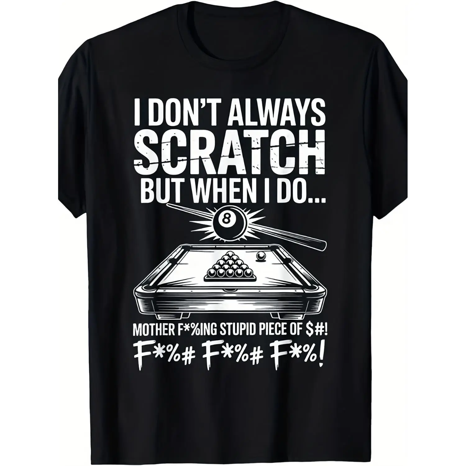 Men’s Humorous Billiards TShirt and Hoodie I Don T Always Scratch Pool Player Humor Retro Casual Graphic Tee with Cue Stick Print Suitable for Bars Tournaments and Casual Outings