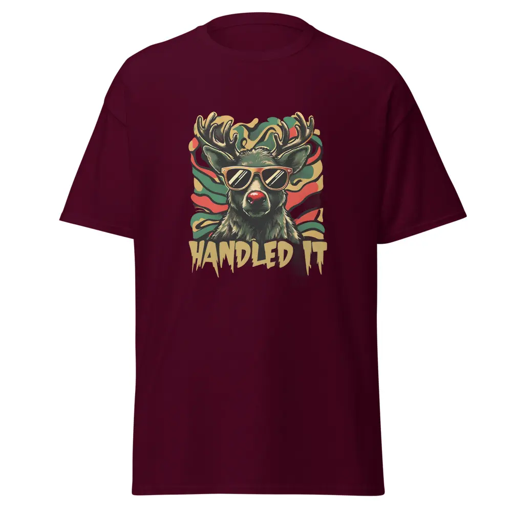 Rudolph Handled It - Christmas Tee