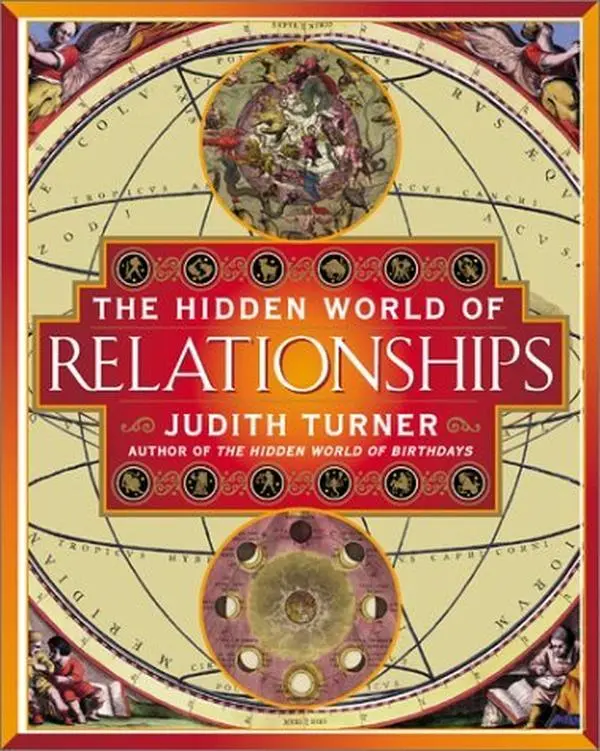 Used Hardcover Book - The Hidden World of Relationships by Judith Turner (English) - For Birthday Gifting, Astrology & Zodiac Insights, Marriage Guidance, Portrait-Themed Relationship Exploration, Portraits