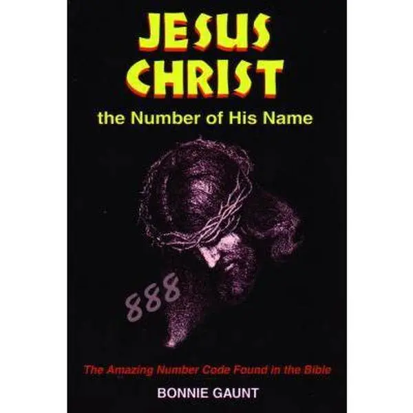 USED Book - Jesus Christ the Number of His Name: The Amazing Number Code Found in the Bible by Gaunt, Bonnie (Paperback) - english