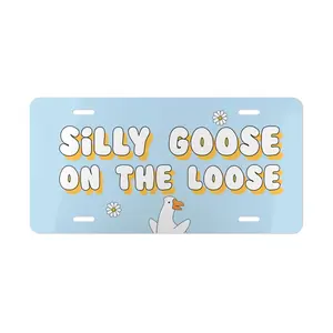 "Silly Goose On The Loose" Front License Plate - Funny Meme Aluminum Metal Car Tag - Cute Animal Vanity Plate - Gift for Women & Gen Z