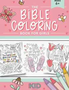 The Bible Coloring Book for Girls: Color 40 Cute Designs of Inspirational Verses & Christian Artwork