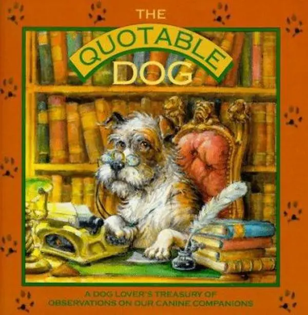 USED-The Quotable Dog by Snider, Greg (Hardcover)