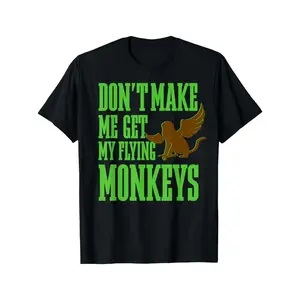 Unisex Tee Wizard of Oz Wicked Witch "Don't Make Me Get My Flying Monkeys" T-Shirt - Iconic Movie Quote & Iconic Monkey Design, Unisex Adult Black Tee with Green/Yellow Print, Breathable 180gsm Fabric, Short Sleeve Crew Neck graphic tee Oversized Streetwe