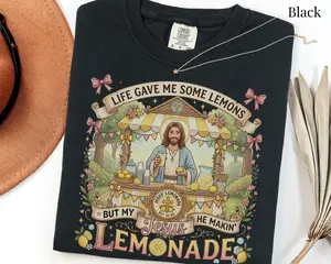 My Jesus Making Lemonade Tee Comfort Colors Shirts Christian Croquette Graphic Tees Life Gives Me Lemons Streetwear