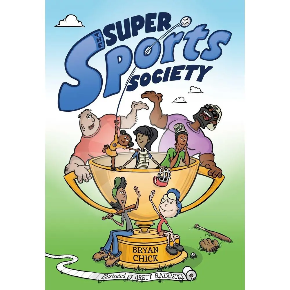 USED-The Super Sports Society Vol. 1: Volume 1 by Chick, Bryan (Hardcover)