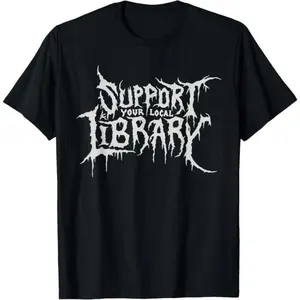 100%cotton Death Gothic Print Support Your Local Library Style Lovers T-Shirt Menswear Top Vintage Distressed