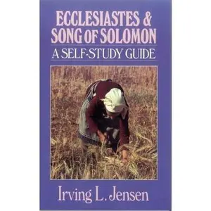 USED-Ecclesiastes & Song of Solomon: A Self-Study Guide by Jensen, Irving L. (Paperback)