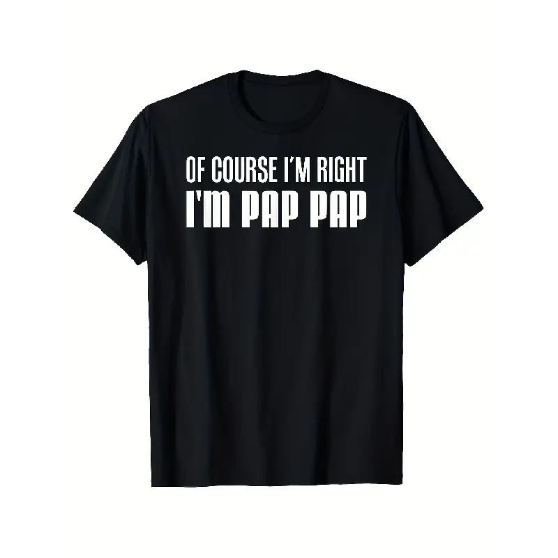 Men's Vintage Casual Graphic T-Shirt - Funny "Naturally I'm Correct I'm Pap Pap" Print, Short Sleeve Round Neck Tops, Menswear