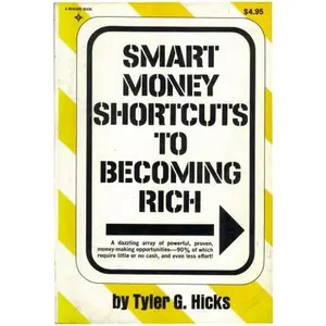 USED Book - Smart Money Shortcuts to Becoming Rich by Tyler Hicks (Paperback) - english