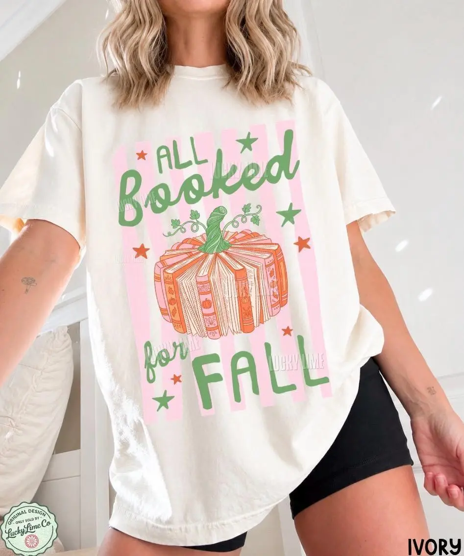 Comfort Colors All Booked For Fall Shirt Book Pumpkin Shirt Fall Bookish Tee Preppy Autumn Tshirt Book Lover Gift Cozy Season Reading