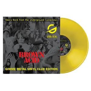 Brown Acid - Heavy Rock from the Underground Comedown (Gimme Metal Exclusive Edition)