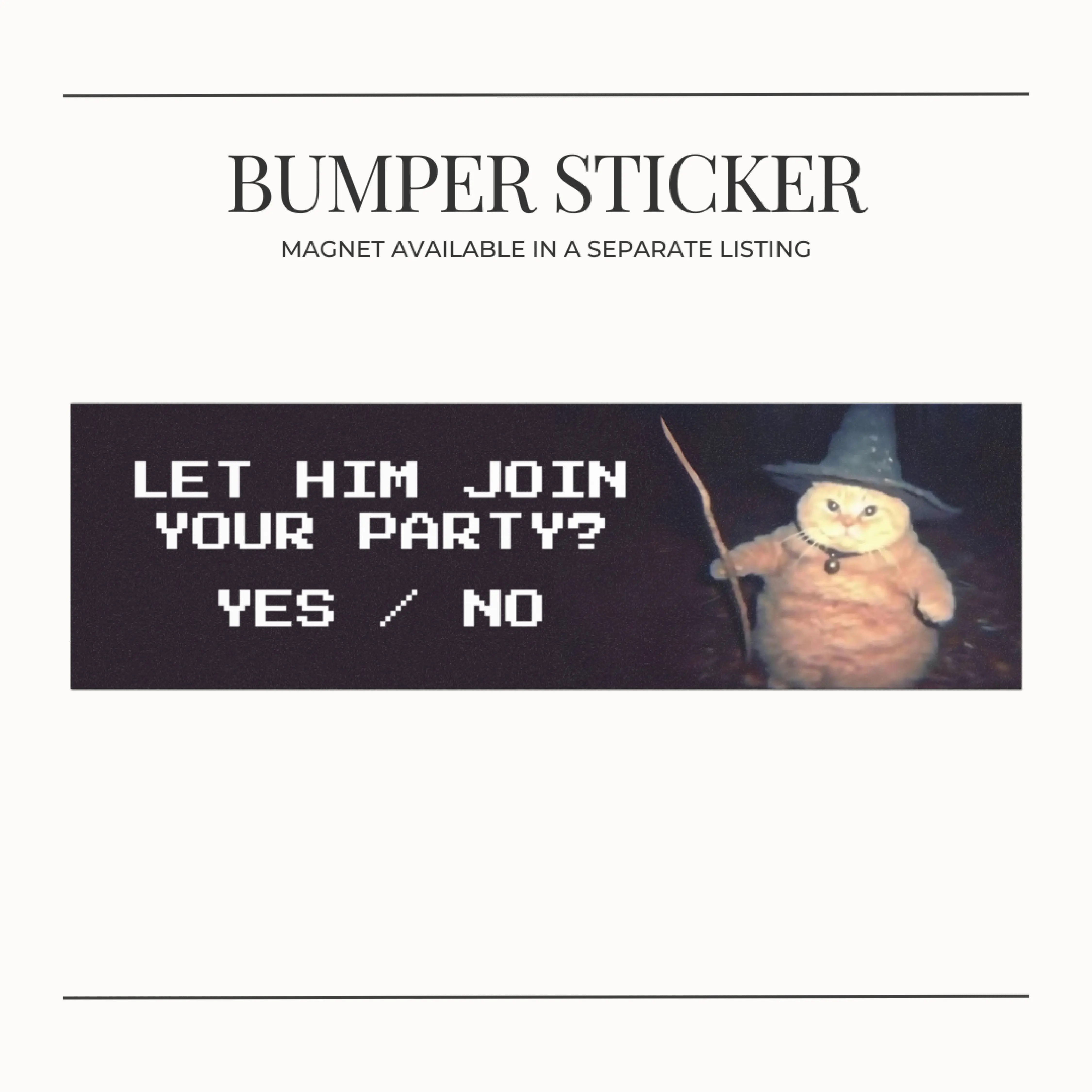 BUMPER STICKER Wizard Cat Medieval Dark Fantasy Car Sticker/Magnet, Video Game Bumper Funny Meme, Unique Fridge Decal, Gift for Gamers, Magical Cat Lover Gift, Cat