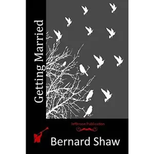 USED-Getting Married by Shaw, Bernard (Paperback)