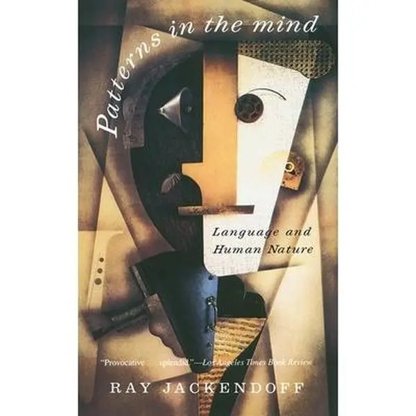 USED Book - Patterns in the Mind: Language and Human Nature by Jackendoff, Ray S. (Paperback) - english