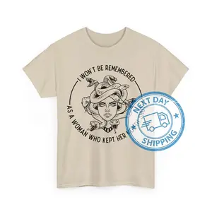 I Won't Be Remеmbered As A Woman Who Kеpt Her Mоuth Shut Feminist Shirts