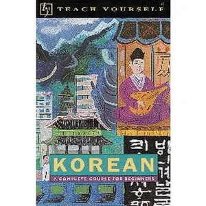 USED-Teach Yourself Korean: A Complete Course for Beginners (English and Korean Edition) by Mark Vincent (Paperback)