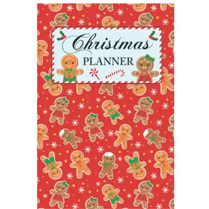 Christmas Planner: Gingerbread - All-in-One Holiday Organizer Book - Includes: Christmas Gift List, Holiday Budget Planner, Shopping List, Christmas ... Planner, Christmas Meal Planner, and More!