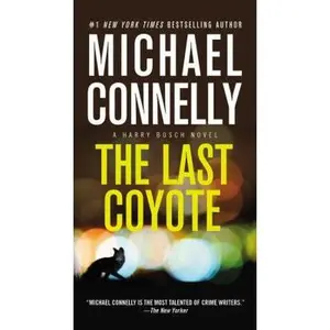 USED-The Last Coyote by Connelly, Michael (Mass Market Paperback)