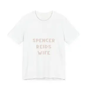 Spencer Reid's Wife T-Shirt | Criminal Minds Fan Tee