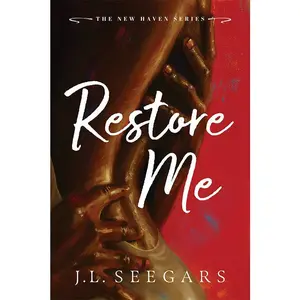 Restore Me (Deluxe Edition) by J.L. Seegars