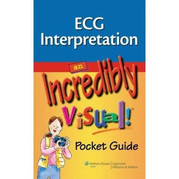 USED Book - ECG Interpretation: An Incredibly Visual! Pocket Guide by Lippincott Williams & Wilkins (Paperback) - english