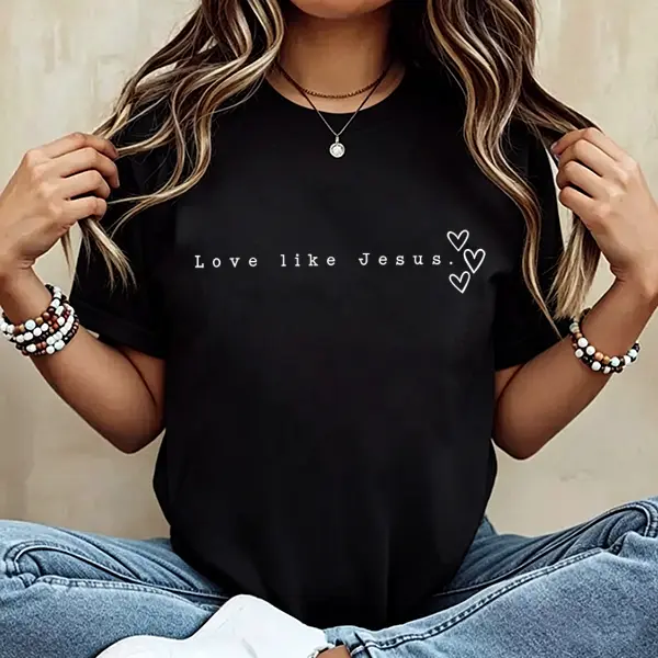 Summer Clothes Women's Love Like Jesus Shirt Christian Minimalist Shirt for Women Faith-Based Tees Christian Tops