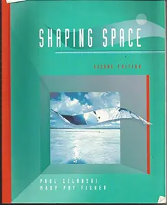 USED-Shaping Space: The Dynamics of Three-Dimensional Design by Paul  Zelanski (Paperback)