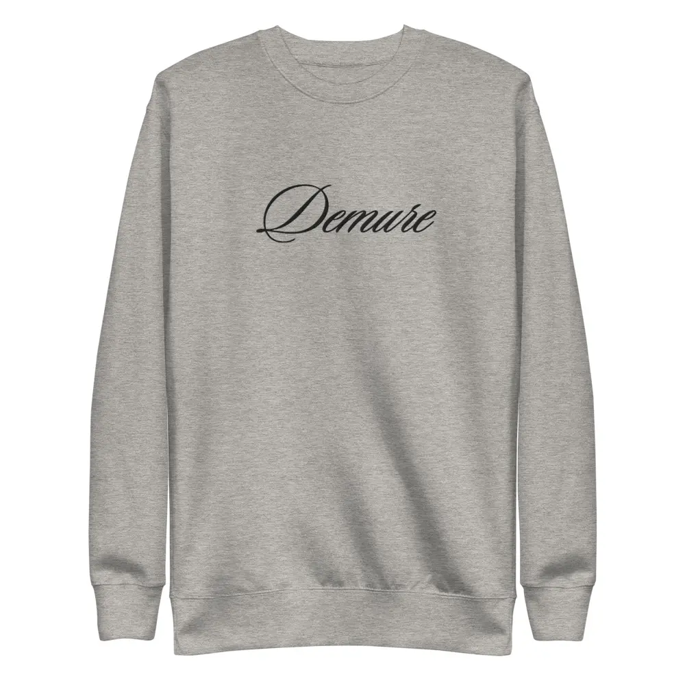"Demure" Embroidered Logo Sweatshirt