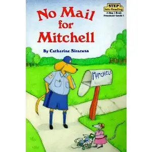 USED-No Mail for Mitchell (Step Into Reading: A Step 1 Book) by Catherine Siracusa (Unknown)