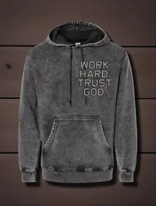 Work Hard Trust God Midweight Mineral Wash Long Sleeve Pullover PRM4500MW Independent Trading Company Hoodie