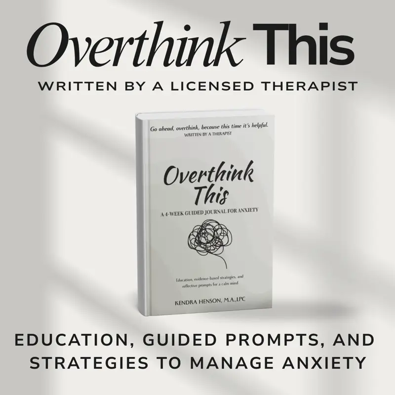 Overthink This: A 4-Week Guided Journal for Anxiety with Education, Strategies and Reflective Prompts for a Calm Mind by Licensed Therapist