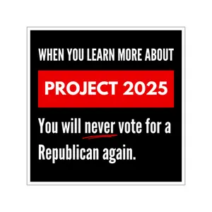 Project 2025 Sticker, Election Sticker, Political Sticker, Anti Trump Sticker, Biden Sticker