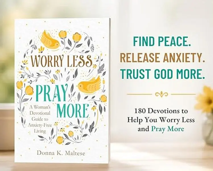 Worry Less, Pray More – Women's Devotional for Anxiety Relief & Daily Faith