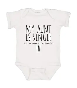 My Aunt Is Single Onesie, Funny Baby Onesie, Newborn Gift Baby Bodysuit, Cotton Baby Clothes