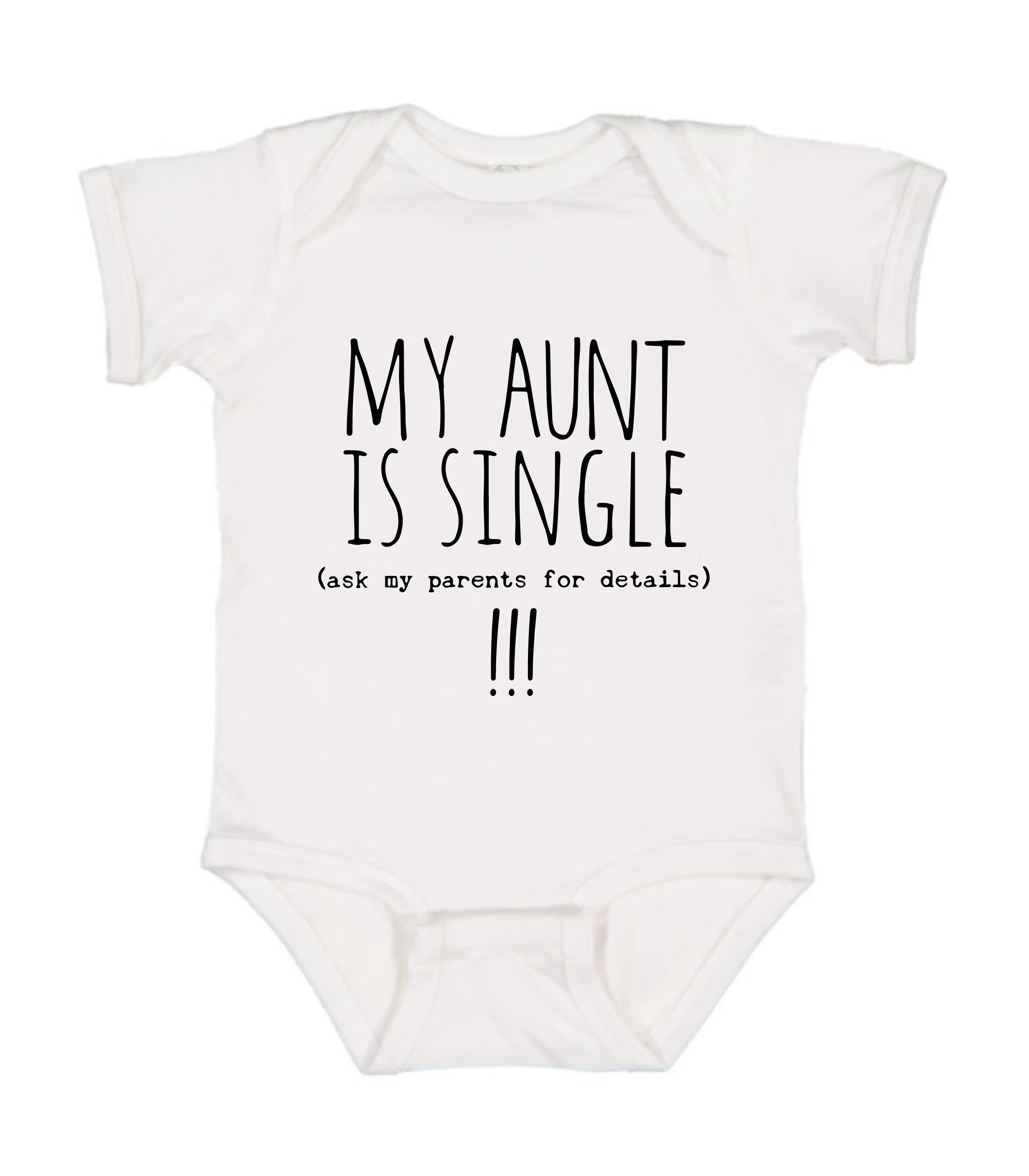 My Aunt Is Single Onesie, Funny Baby Onesie, Newborn Gift Baby Bodysuit, Cotton Baby Clothes