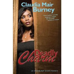USED-Deadly Charm: An Amanda Bell Brown Mystery by Burney, Claudia Mair (Paperback)