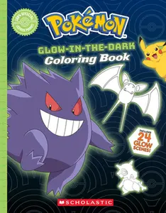 Pokémon Glow-In-The-Dark Coloring Book -- Scholastic, Bookbook - Detail Unspecified