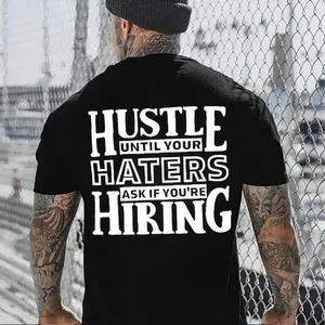 HUSTLE UNTIL YOUR HATERS Tshirt, Aesthetic Tatoo Outfits, Streetwear Style, Retro Vintage Y2k Men Graphic Tees