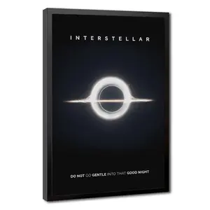"Do Not Go Gentle Into That Good Night" Interstellar Movie Art - Premium Sci-Fi Wall Decor | Choose Your Style: Framed, Canvas Wrap, or Minimalist Poster