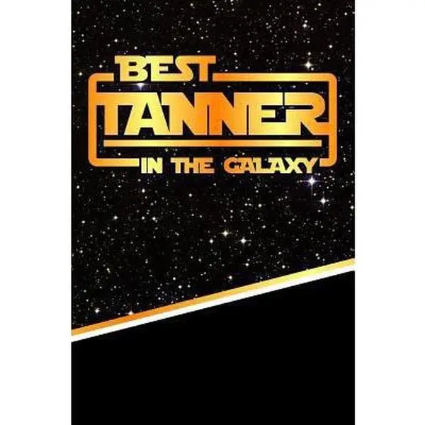 USED Book - The Best Tanner in the Galaxy: Journal Notebook Features 120 Pages of Lined Paper with a Matte Finished Cover. Perfect for Note Taking or Diary Entri by Cole, Rob (Paperback) - english