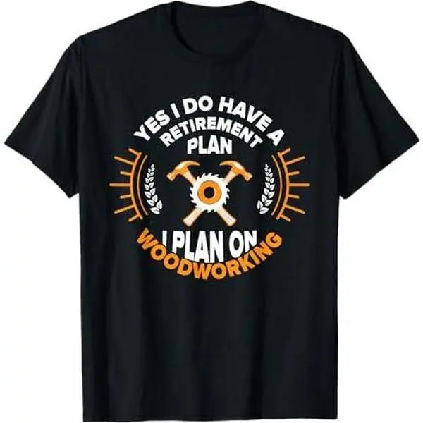 Funny Carpenter Shirt for Men Retired Woodworking Woodworker T-Shirt