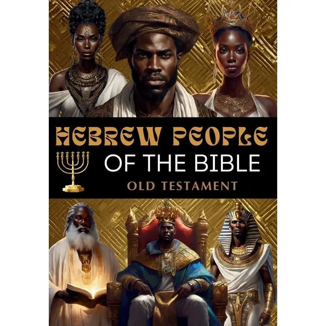 Hebrew People of the Bible: Old Testament by Karajah Yashar (Paperback)