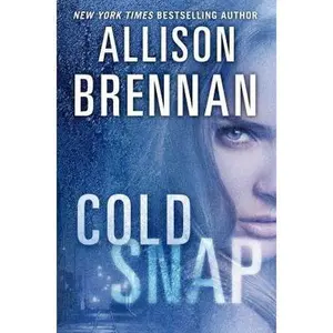 USED-Cold Snap (Lucy Kincaid Novels) by Allison Brennan (Hardcover)