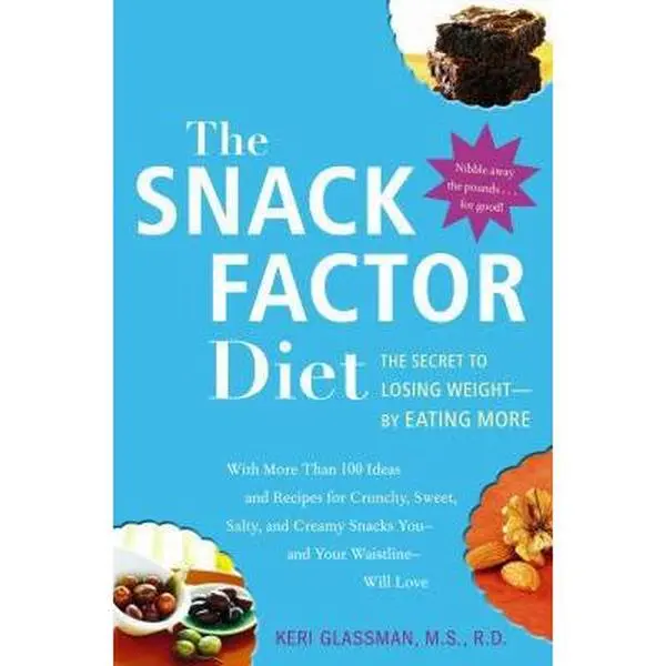 USED-The Snack Factor Diet: The Secret to Losing Weight--by Eating MORE by Keri Glassman (Hardcover)